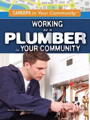 cover image of Working as a Plumber in Your Community